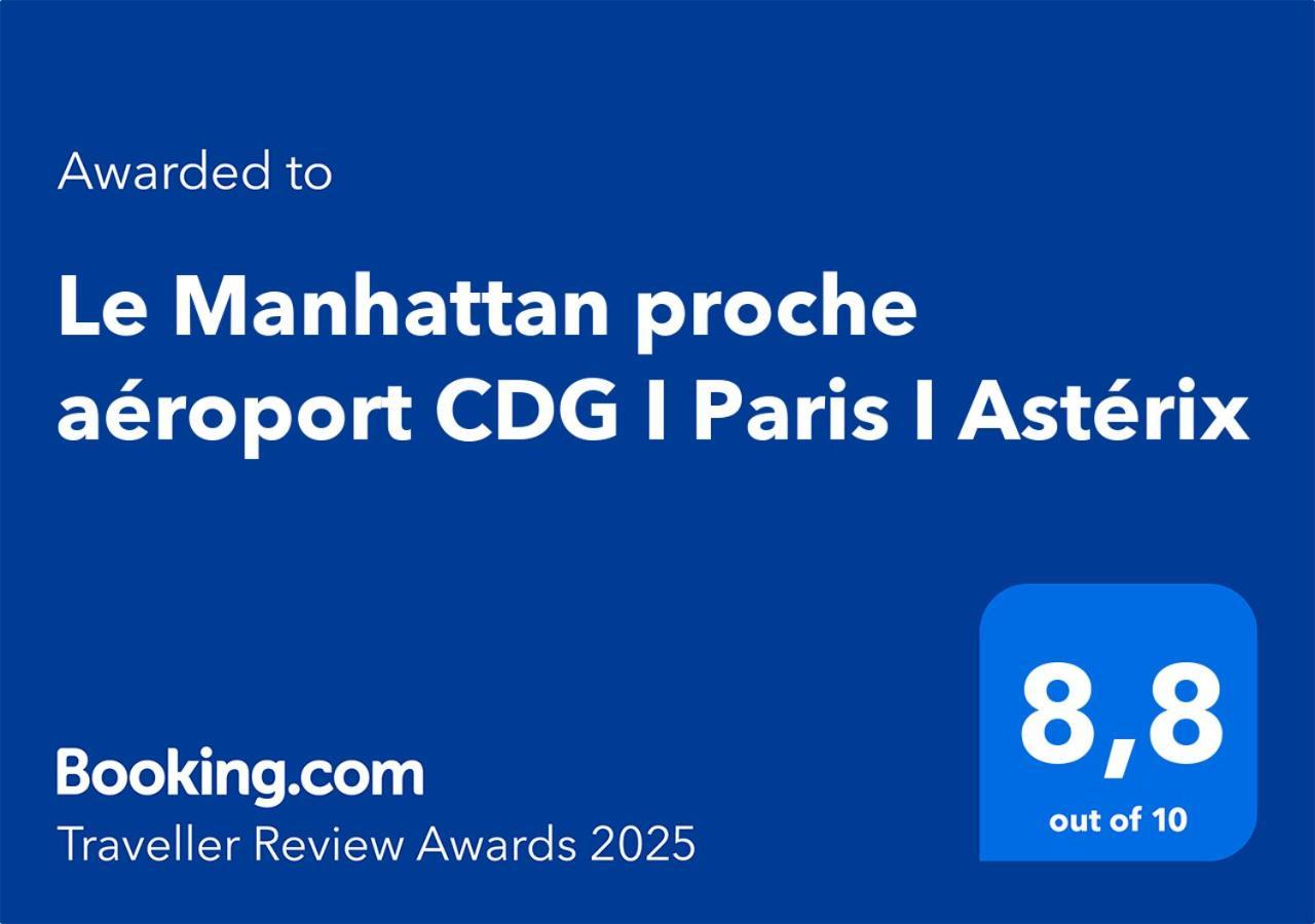 Le Manhattan Proche Aeroport Cdg I Paris I Asterix Moussy-le-Vieux エクステリア 写真